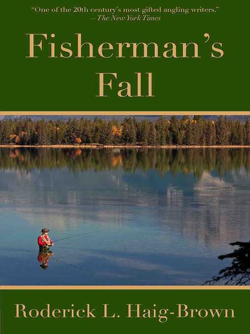 Title details for Fisherman's Fall by Roderick L. Haig-Brown - Wait list